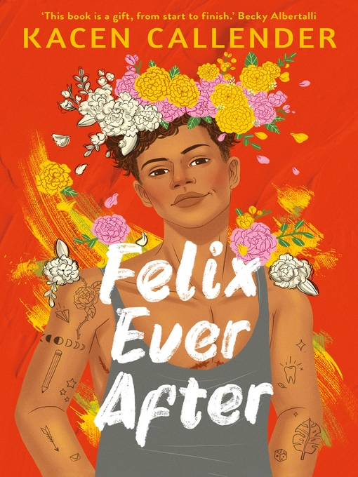 Title details for Felix Ever After by Kacen Callender - Available